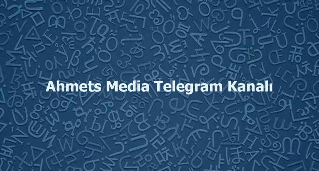 Ahmets Media Telegram Kanalı