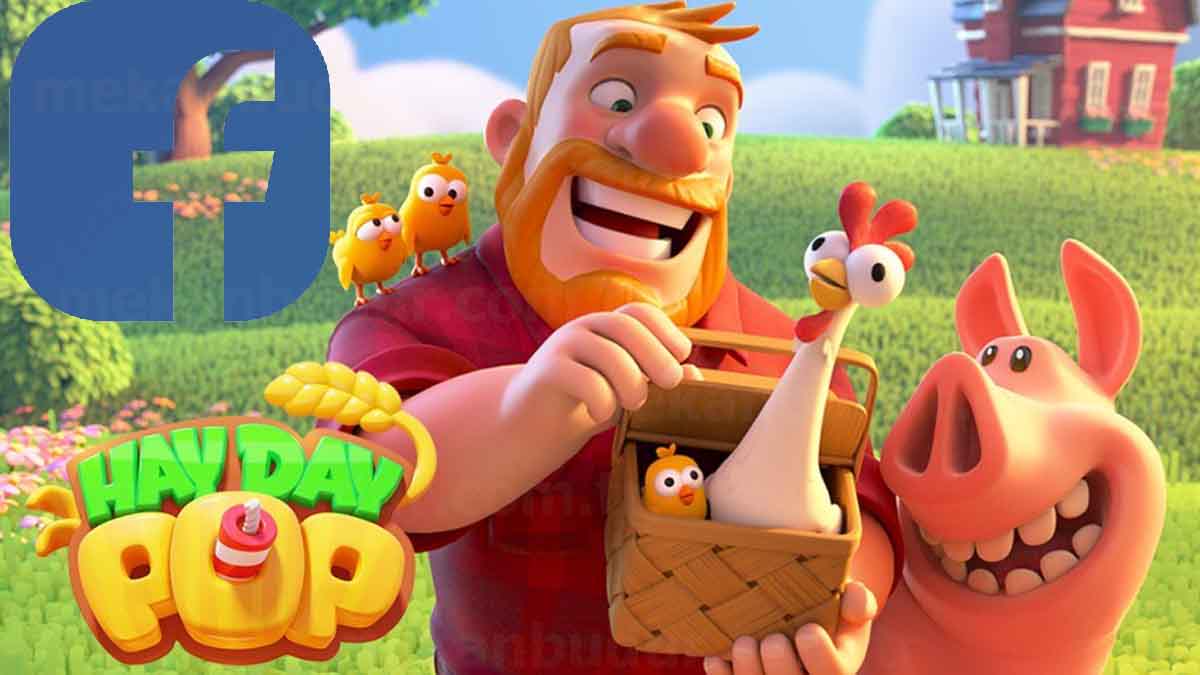 Hay Day Facebook Bağlanmıyor (2023) Hatası Nasıl Düzeltilir?