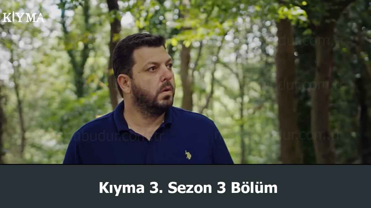 Kıyma 3. Sezon 3 Bölüm Full İzle Türkçe Dublaj – BluTV Nereden İzlenir?