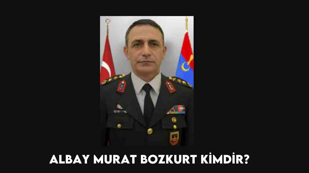 Albay Murat Bozkurt kimdir? Albay Murat Bozkurt kaç yaşında? nereli?