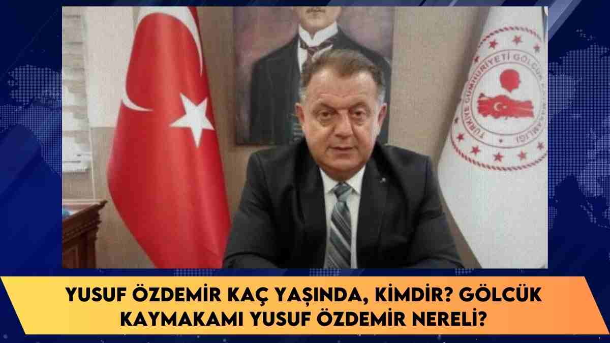 Yusuf Özdemir kaç yaşında, kimdir? Gölcük Kaymakamı Yusuf Özdemir nereli?