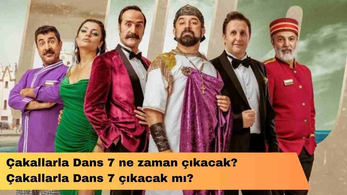 Çakallarla Dans 7 ne zaman çıkacak? Çakallarla Dans 7 çıkacak mı?