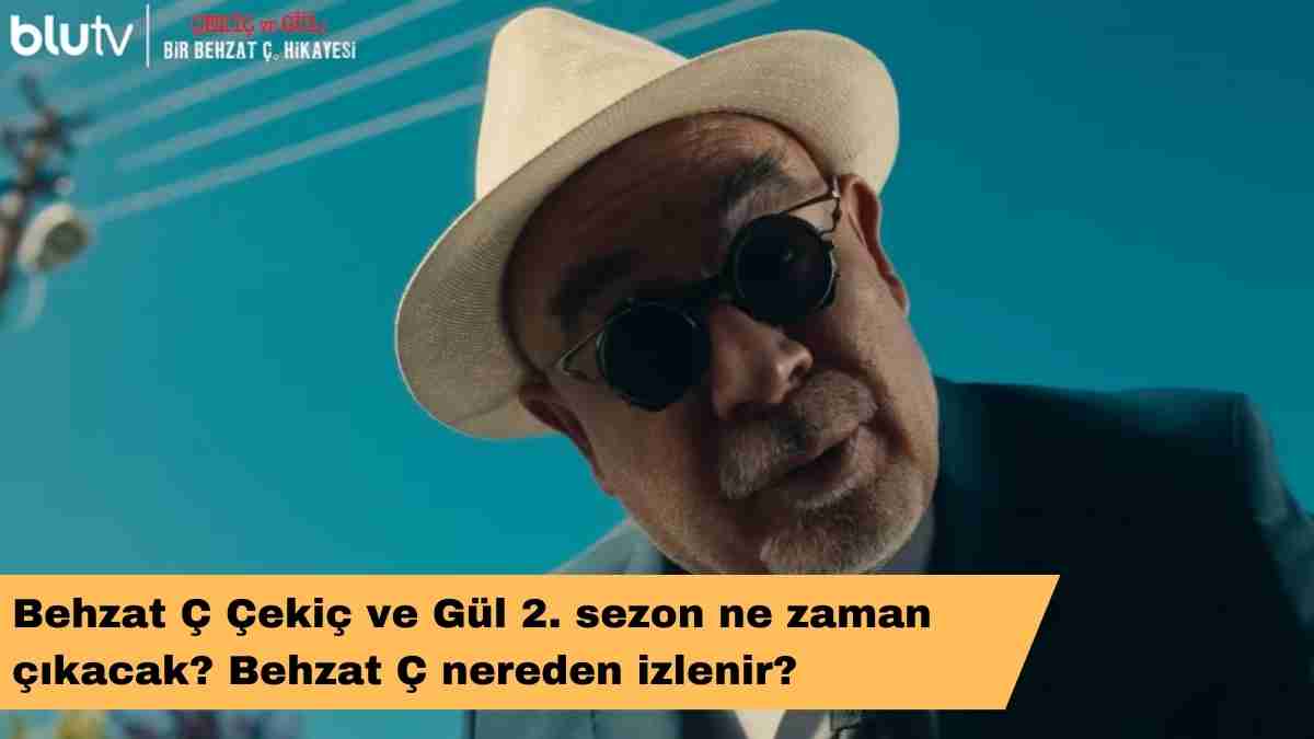 Behzat Ç Çekiç ve Gül 2. sezon ne zaman çıkacak? Behzat Ç nereden izlenir?