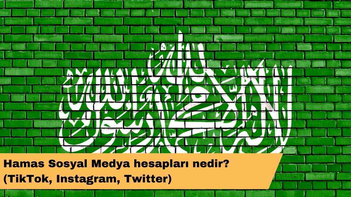 Hamas Sosyal Medya hesapları nedir? (TikTok, Instagram, Twitter)