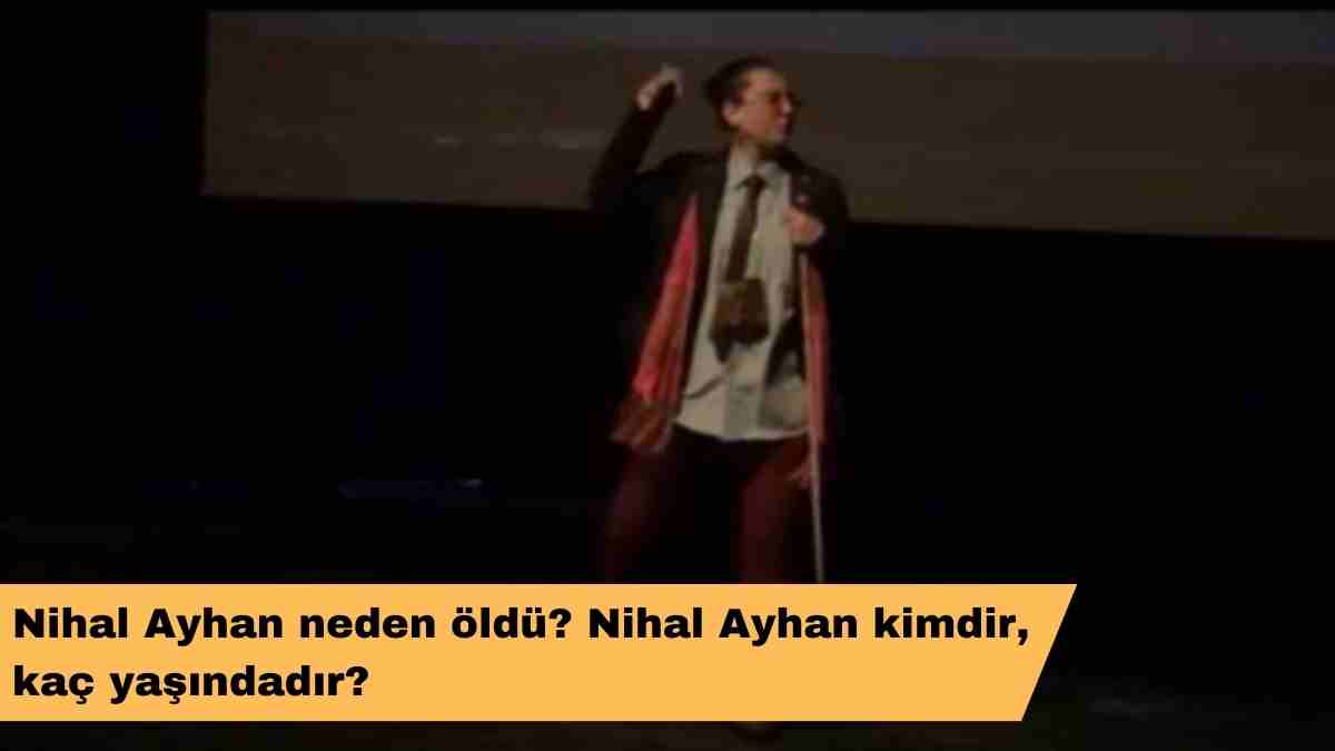 Nihal Ayhan neden öldü? Nihal Ayhan kimdir, kaç yaşındadır?