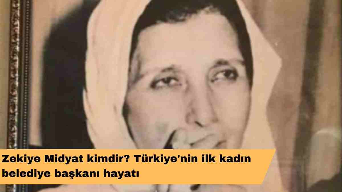 Zekiye Midyat kimdir? Türkiye’nin ilk kadın belediye başkanı hayatı