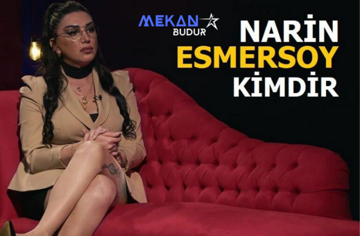 Narin Esmersoy Kimdir? Narin Esmersoy Kaç Yaşındadır?