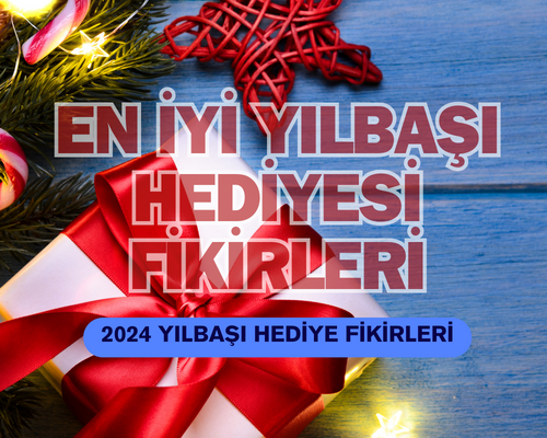 En İyi Yılbaşı Hediyesi Fikirleri 2024 Nelerdir? Erkeğe Yılbaşı Hediyesi Ne Alınır? Kadına Yılbaşı Hediyesi Ne Alınır? Çocuğa Yılbaşı Hediyesi Ne Alınır?