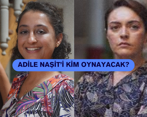 Adile Naşit'i kim oynayacak? Adile Naşit filmi oyuncuları