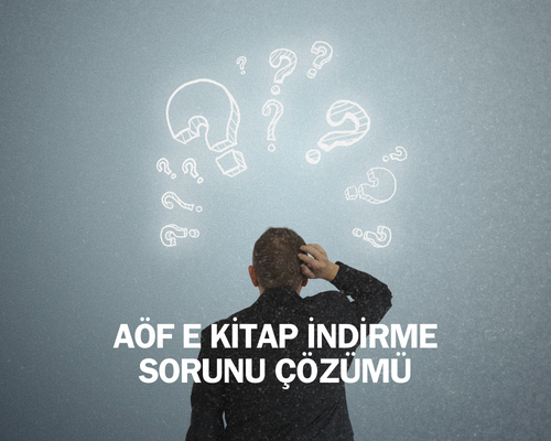 AÖF Kitap indirme sorunu çözümü