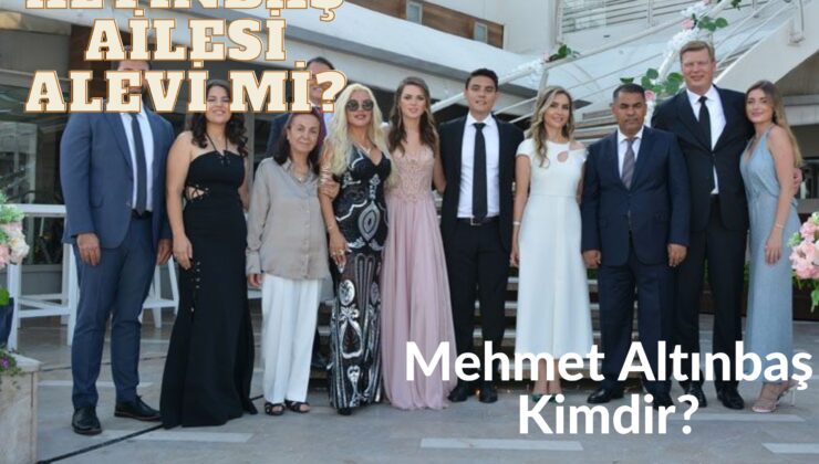 Altınbaş Ailesi Alevi Mi? Mehmet Altınbaş Kimdir? Ali Altınbaş Kimdir?