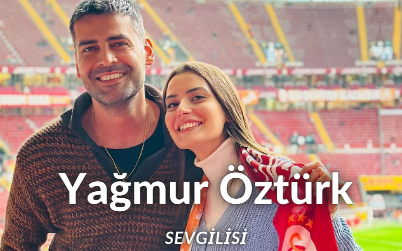 Yağmur Öztürk evli mi? Yağmur Öztürk sevgilisi