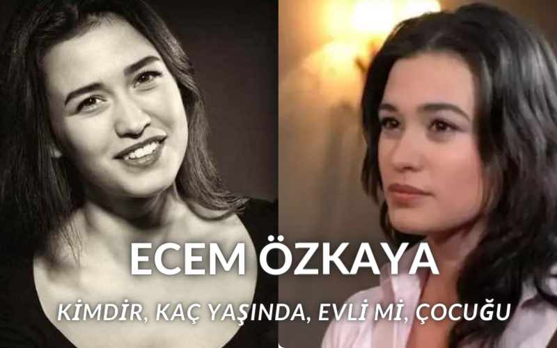 Ecem Özkaya kimdir? Ecem Özkaya kaç yaşında? Ecem Nur Özkaya hayatı ve yer aldığı projeler hakkında merak edilenler...