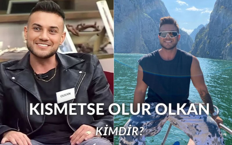 Kısmetse Olur Olkan kimdir? Olkan Soycan kimdir?