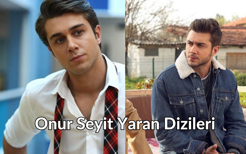 Onur Seyit Yaran oynadığı diziler neler? Onur Seyit Yaran dizileri ve filmleri