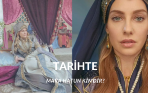 Tarihte Mara Hatun kimdir? Mara Hatun Fatih Sultan Mehmed annesi mi