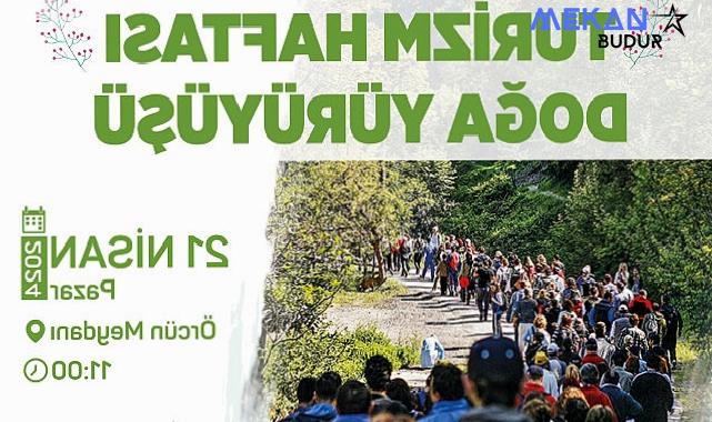 Gölcüklüler; Turizm Haftası kapsamında; 21 Nisan Pazar günü Örcün’den başlayacak doğa yürüyüşünde bir araya gelecek