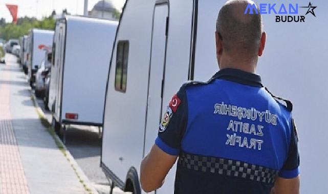 İzmir Büyükşehir Belediyesi’nden karavan işgaline önlem