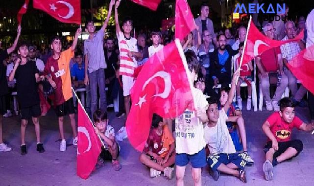 Başkan Aydın, milli heyecanı vatandaşlarla birlikte yaşadı