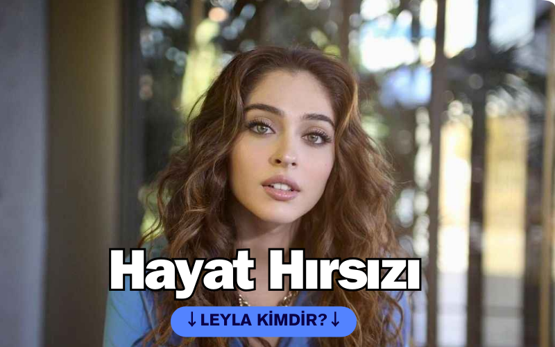 Leyla dizisi Leyla kim? Leyla dizisi Ela kim? Cemre Baysel kimdir?