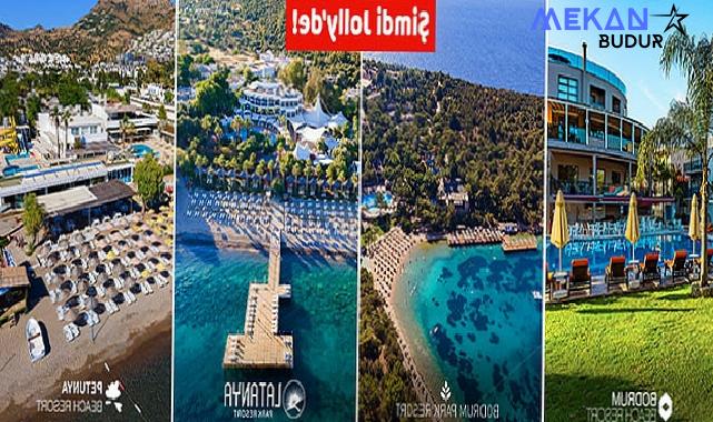 Bodrum Park Resort, Latanya Park Resort, Petunya Beach Resort ve Bodrum Beach Resort artık Jolly güvencesi ile