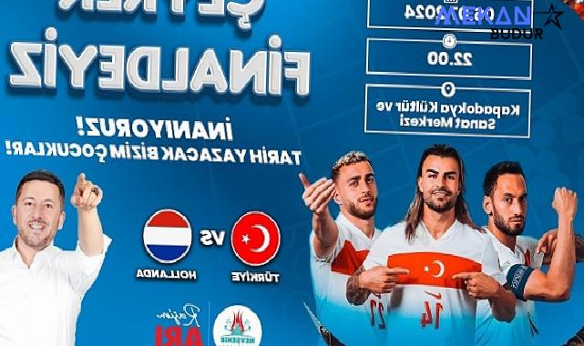 Nevşehir Belediyesi, Avrupa Futbol Şampiyonası’nda milli takımımızın heyecan dolu çeyrek final mücadelesini dev ekrana taşıyacak