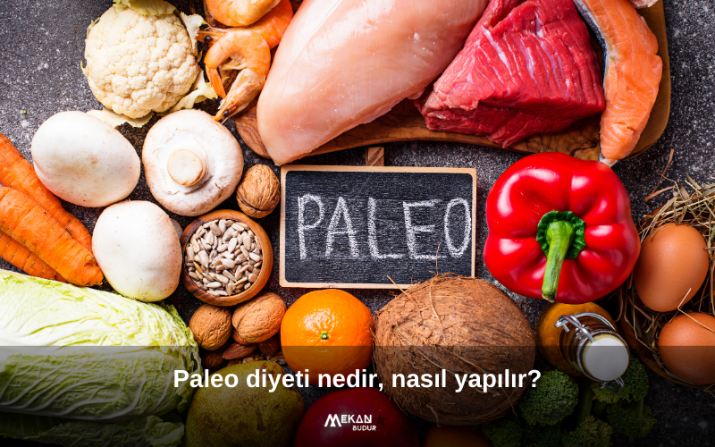 Paleo diyeti nedir nasıl yapılır?
