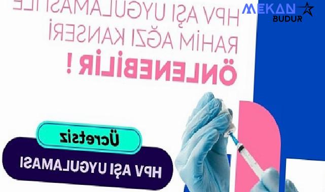 HPV Aşısı için Başvurular Devam Ediyor