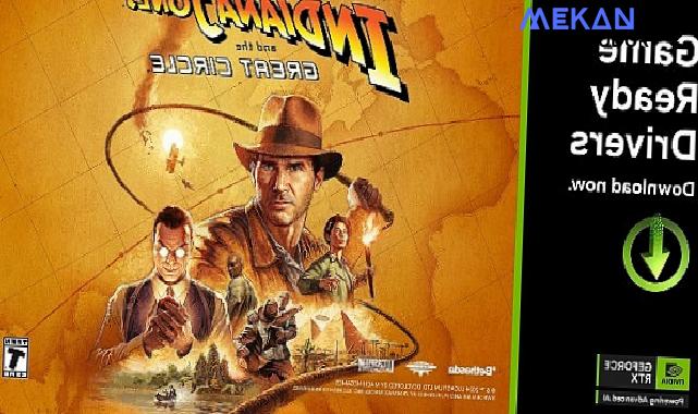 Indiana Jones and the Great Circle™ DLSS 3 ile Duyuruldu Yeni GeForce Game Ready Sürücüsü ve NVIDIA Reflex Teknolojisi Daha Fazla Oyuna Geliyor!