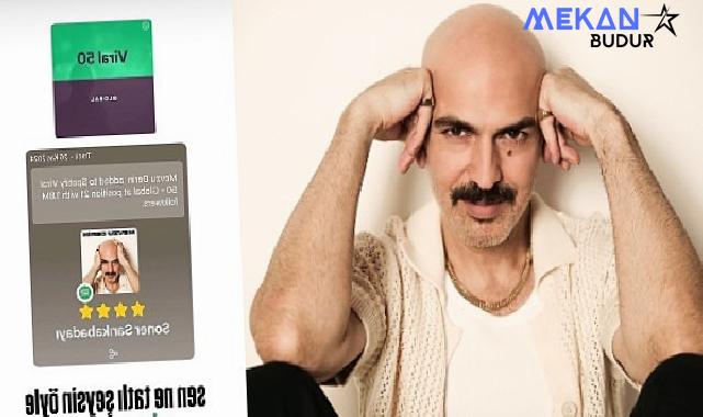 Soner Sarıkabadayı’nın Yeni Şarkısı ‘Mevzu Derin’ Global Viral Listelerde!